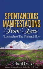 Spontaneous Manifestations From Zero