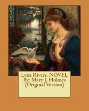 Lena Rivers. NOVEL By