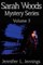 The Sarah Woods Mystery Series (Volume 3)
