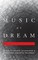 Music as Dream