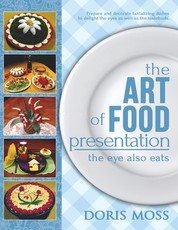 The Art of Food Presentation
