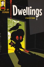 Dwellings Vol. 1: Six Tales of Terror