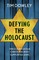 Defying the Holocaust