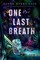 One Last Breath