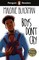 Blackman, M: Penguin Readers Level 5: Boys Don't Cry