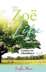 The ZoÃ« Life