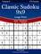 Classic Sudoku 9x9 Large Print - Easy to Extreme - Volume 6 - 276 Puzzles