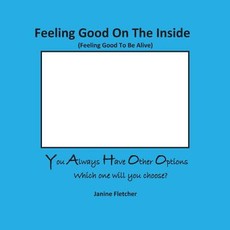 Feeling Good on the Inside