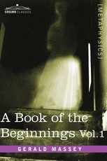 A Book of the Beginnings, Vol.1