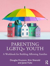 Parenting LGBTQ+ Youth