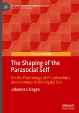 The Shaping of the Parasocial Self