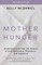 Mother Hunger, Revised Edition