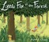 Graegin, S: Little Fox in the Forest