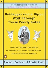 Heidegger and a Hippo Walk Through Those Pearly Gates