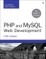 PHP and MySQL Web Development
