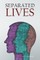 Separated Lives