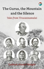 The Gurus, the Mountain and the Silence