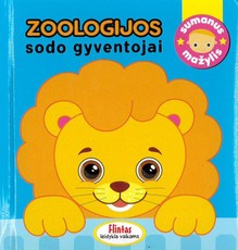 Sumanus mažylis. Zoologijos sodo gyventojai