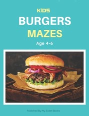 Kids Burger Mazes Age 4-6