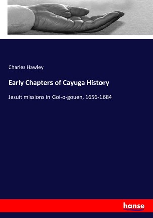Early Chapters of Cayuga History