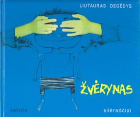 Žvėrynas. Eilėraščiai