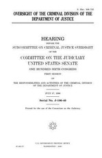 Oversight of the Criminal Division of the Department of Justice