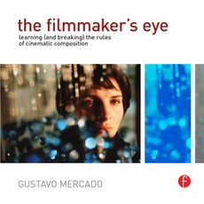 The Filmmaker's Eye