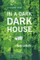 In a Dark Dark House
