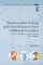 Transformative Change and Real Utopias in Early Childhood Education