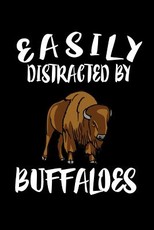 Easily Distracted By Buffaloes