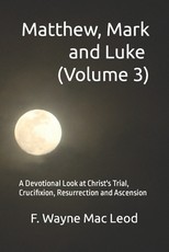 Matthew, Mark and Luke (Volume 3)