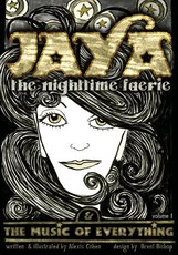 JAYA the nighttime faerie & THE MUSIC OF EVERYTHING