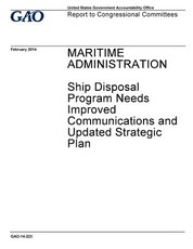 Maritime Administration, Ship Disposal Program needs improved communications and updated strategic plan