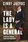 The Lady Is a General