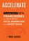 ACCELERATE The Ultimate Guide for FRANCHISEES to Maximize Local Marketing and Boost Sales