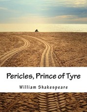 Pericles, Prince of Tyre