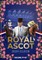 Racing Post Royal Ascot Guide 2024