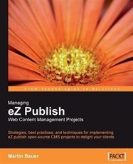 Managing eZ Publish Web Content Management Projects