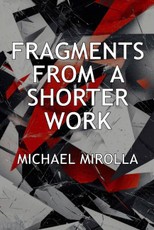 Fragments from a Shorter Work
