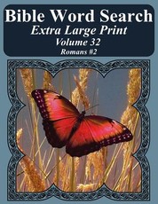 Bible Word Search Extra Large Print Volume 32