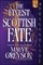 The Finest Scottish Fate