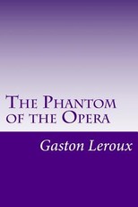 The Phantom of the Opera