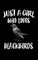 Just A Girl Who Loves Blackbirds