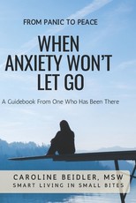 When Anxiety Won't Let Go