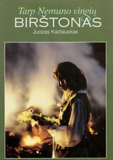 Tarp Nemuno vingių Birštonas