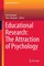 Educational Research: The Attraction of Psychology