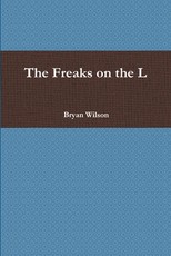 The Freaks on the L
