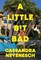 A Little Bit Bad