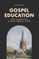 Gospel Education