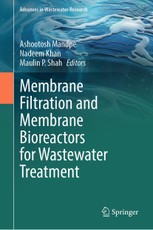 Membrane Filtration and Membrane Bioreactors for Wastewater Treatment